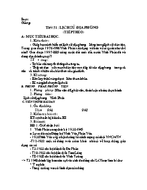 Giáo án Lịch sử Lớp 9 - Tiết 51+52 Lịch sử địa phương (Tiếp theo)